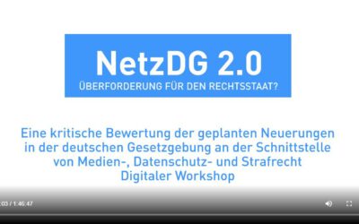 VoD und Tagungsbericht: NetzDG 2.0 – Überforderung für den Rechtsstaat