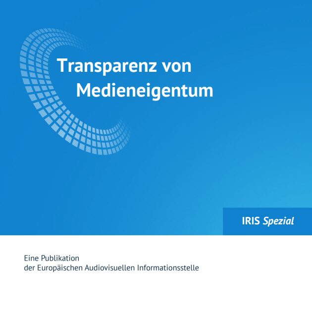 IRIS Spezial zu Transparenz von Medieneigentum veröffentlicht