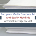 European Media Freedom Act, Artificial Intelligence Act und Anti-SLAPP-Richtlinie beschlossen