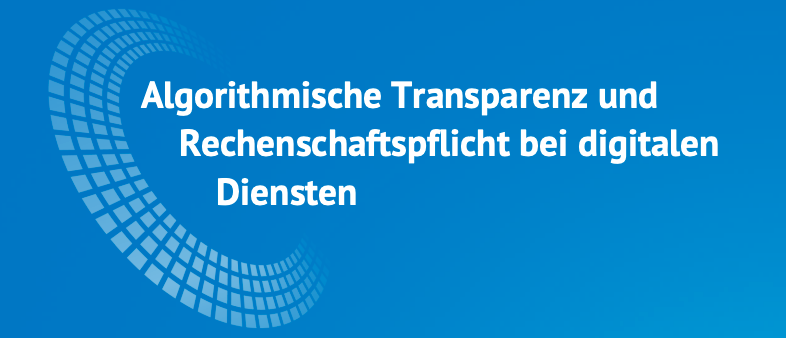 IRIS Spezial veröffentlicht: Algorithmische Transparenz und Rechenschaftspflicht bei digitalen Diensten