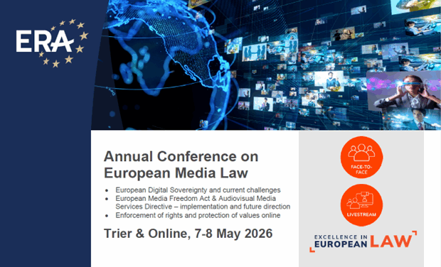 Save the Date – 7. & 8. Mai 2026: ERA/EMR-Jahrestagung zum Europäischen Medienrecht