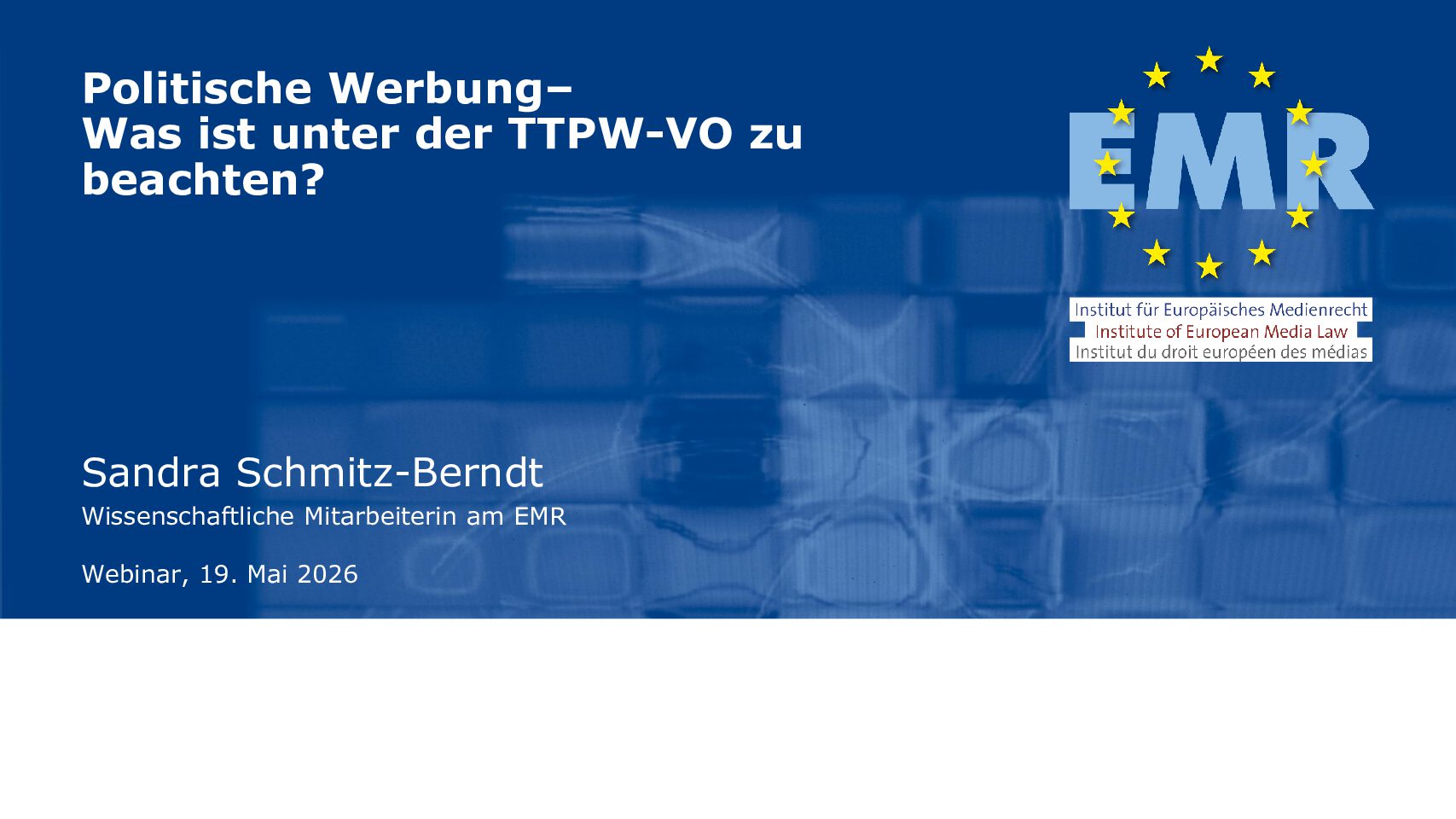 Webinar: Politische Werbung–Was ist unter der TTPW-VO zu beachten?